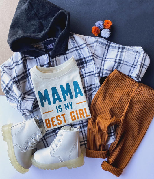 Mama Is My Best Girl Tee